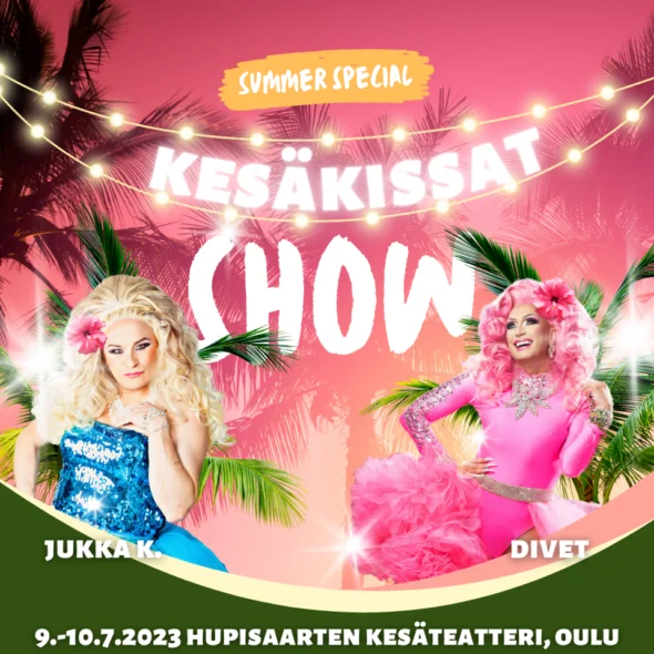 Kesäkissat – Drag Show