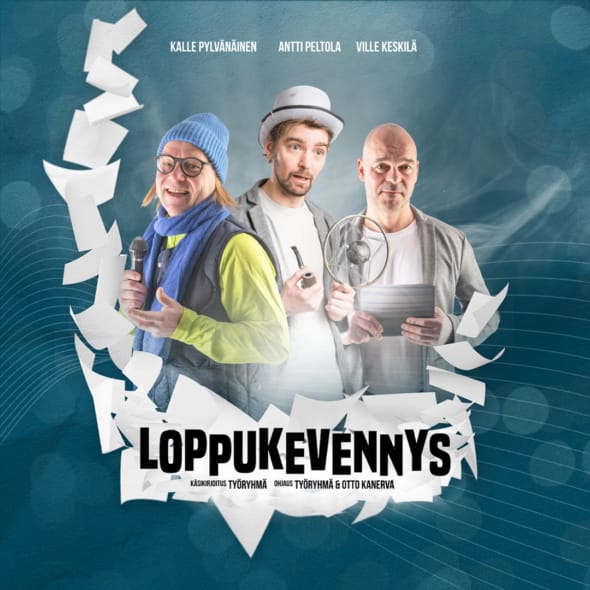 LOPPUKEVENNYS- Ville Keskilä ,Kalle Pylvänäinen & Antti Peltola